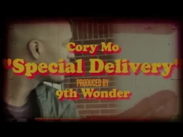 Video: Cory Mo - Special Delivery